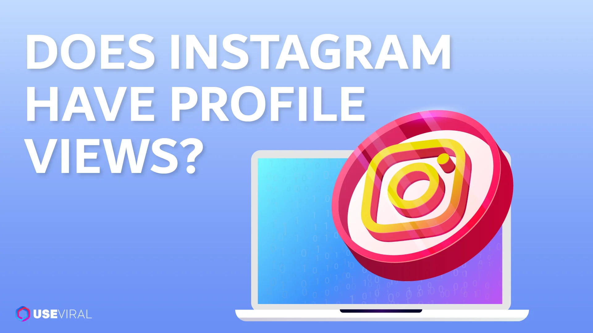 Does Instagram Have Profile Views?